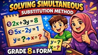 Substitution Method Explained 🔥 Simultaneous Equations | Grade 8 & Form 2 (Part 2)