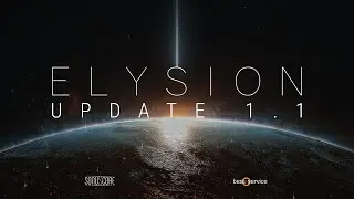 ELYSION | Update 1.1 &bull; Trailer