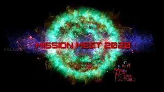 MISSION MEET 2020 | THEME SONG