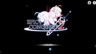 [Epic Conquest 2] Epic Conquest 2 게임 해보았습니다. (50분 풀영상)