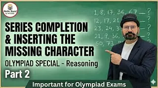 Reasoning Series Completion | Missing Character | Olympiad | Class 6&ndash;10