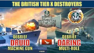 Destroyers Druid & Daring The Tier X DDs #worldofwarships