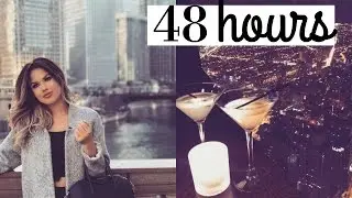 Weekend In My Life | 48 HOURS IN CHICAGO