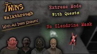 The Twins (With All Presets) - Extreme Mode With Quests Without Using Slendrina's Mask