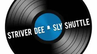 Striver Dee - Sly Shuttle (Instrumental)