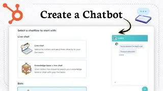 How To Create A Chatbot With HubSpot (Simple Bot Setup)