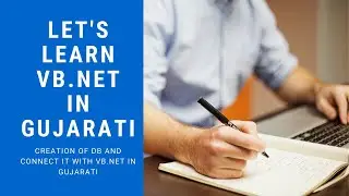 Creation of Database in MS Access and connection of it in VB.NET in Gujarati