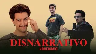 DISNARRATIVO - Novembro, 2024 (C/ Jo&atilde;o Baptista)