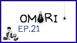 Omori ITA | Sta volta le ultime robette davvero - Ep21