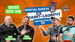 FC Supra et CS Saint-Laurent, la nouvelle &egrave;re &ndash; Extra Time &ndash; ON S&rsquo;EN FOOT