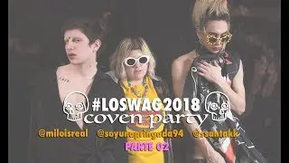 SOY UNA PRINGADA, MILO y SANTA: ARTE, VIDA y CONSPIRACIONES #LOSWAG2018 #COVENPARTY parte 2