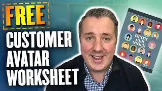 FREE Customer Avatar Worksheet