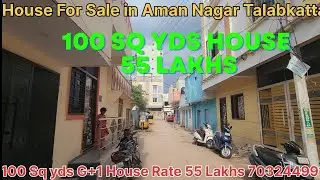 House For Sale in Aman Nagar Talab Katta Bhavani Nagar Hyderabad 100 Sq yds G+1 #House Rate 55 Lakhs