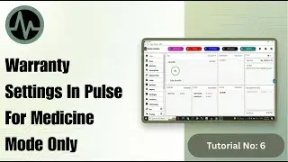 6 Warranty Setting In Pulse (For Medicine Mode Only)