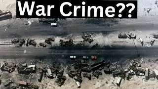 Шоссе смерти: было ли это военным преступлением?