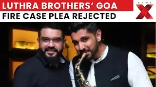 Rohini Court Rejects Interim Protection Plea of Absconding Luthra Brothers in Goa Fire Case