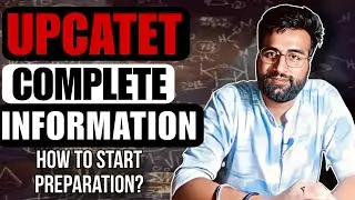 UPCATET 2025 COMPLETE INFORMATION | UNIVERSITIES | EXAM PREPARATION STRATEGY @RudraMayankTr