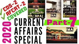 ( Part - 7 )CDS-2, 2020 IMPORTANT CURRENT AFFAIRS