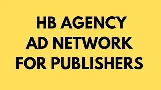 HB Agency Ad Network for Publishers 