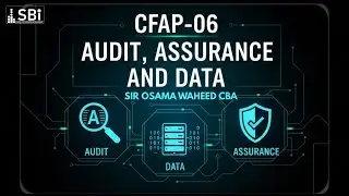 CFAP-06 (AAD) BY SIR OSAMA WAHEED | JUNE 26 | LECTURE # 3