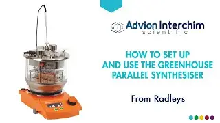 Radleys - How to set up and use the GreenHouse Parallel Synthesiser