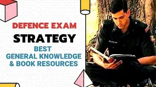 General Knowledge Strategy |How to Start General Knowledge Preparation for All Defence Exam
