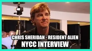 Chris Sheridan - RESIDENT ALIEN New York Comic Con Interview - NYCC 2019