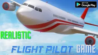 Realistic Airplane Games for Android || Realistic Airplane Games for android Offline|