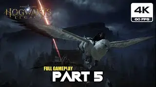 Hogwarts Legacy - Gameplay Walkthrough Part 5 (4K 60FPS PC Ultra Settings)