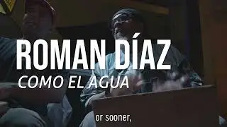 Roman Diaz Como El Agua (LikeWater) Trailer