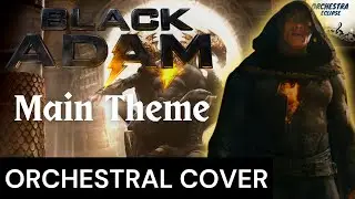 Black Adam- Main Theme| Orchestral Cover (Logic Pro X)