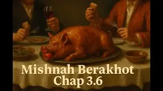 Mishnah Berakhot 3.6: The laws of purity and impurity teach you to see what is unseen