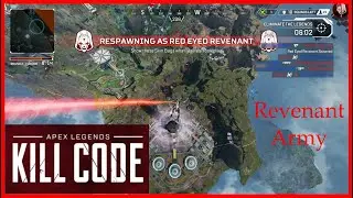 Apex Legends Kill Code (Revenant Army 7.0 Becomes the Red Eyed SOLO)