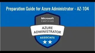 Сертификация администратора Azure (AZ-104) &mdash; полный план обучения для сдачи экзамена