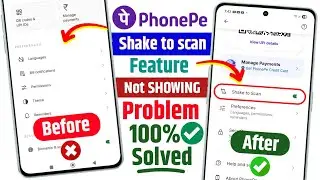shake to scan option not showing in phonepe | phonepe me shake to scan option show nahi ho raha hai