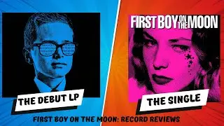 First Boy on the Moon Record Reviews: Sofia (single) and their Debut LP