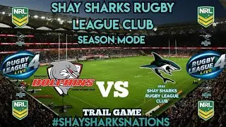 SHAY SHARKS  | NRL23 | PRE-SEASON | Dolphins vs Shay Sharks - Warn Up Before Round 1 Brand New Team