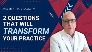 Two Questions That Will Transform Your Practice in 2026