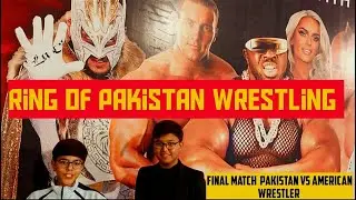 Ring Of Pakistan Wrestling- DHA Multan| Championship Final Match Pakistan vs America| DHA Wrestling