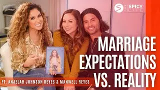 Marriage Expectations vs. Reality ft. Anjelah Johnson Reyes & Manwell Reyes | The Spicy Life