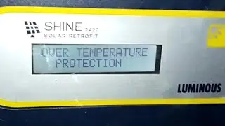 Luminous SHINE 2420 solar retrofit || over temperature protection