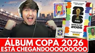 Álbum de Figurinhas Copa do Mundo 2026 ESTÁ CHEGANDO !!!!!!