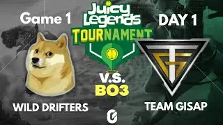 GAME 1 | WILD DRIFTERS [Team Dogie] VS. TEAM GISAP | JUICY LEGENDS GT 2020 Pro Division Day 1