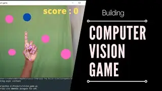 How I built a Computer Vision game | with Opencv | Mediapipe and Python | Telugu | Unq coder