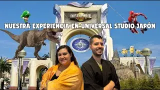 Nuestra experiencia en Universal Studios Japón (Daviara)