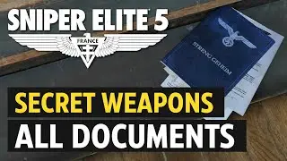 Sniper Elite 5 - Mission 7: All Classified Document Locations (Documents)