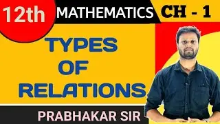 relation and function class 12  maths //relation and function in maths// types of relations// part 4
