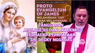 DR. DECKY :  MARIA MELAHIRKAN TETAPI TIDAK MELAHIRKAN: TANGGAPAN APOLOGETIS DAN AKADEMIS 