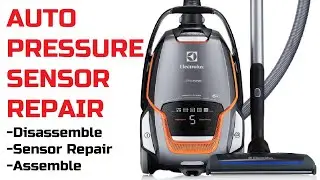 Ремонт датчика давления пылесоса Electrolux/AEG Ultra/UltraOne/Quattro с автоматическим управлением