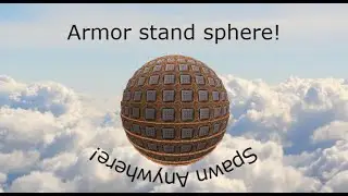 The Minecraft Command tutorial EP 6 | Making Armor Stand Spheres In 7 Command Blocks!